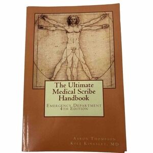 The Ultimate Medical Scribe Handbook: Emergency Department 4th Edition Softcover